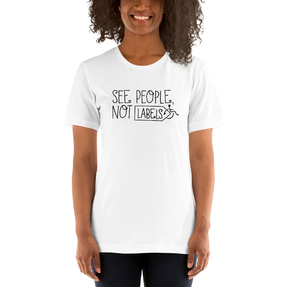 See People, Not Labels (Adult Unisex Light Color Shirts)