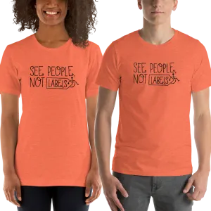 See People, Not Labels (Adult Unisex Light Color Shirts)