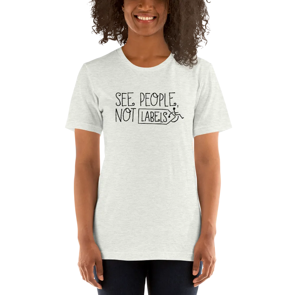 See People, Not Labels (Adult Unisex Light Color Shirts)