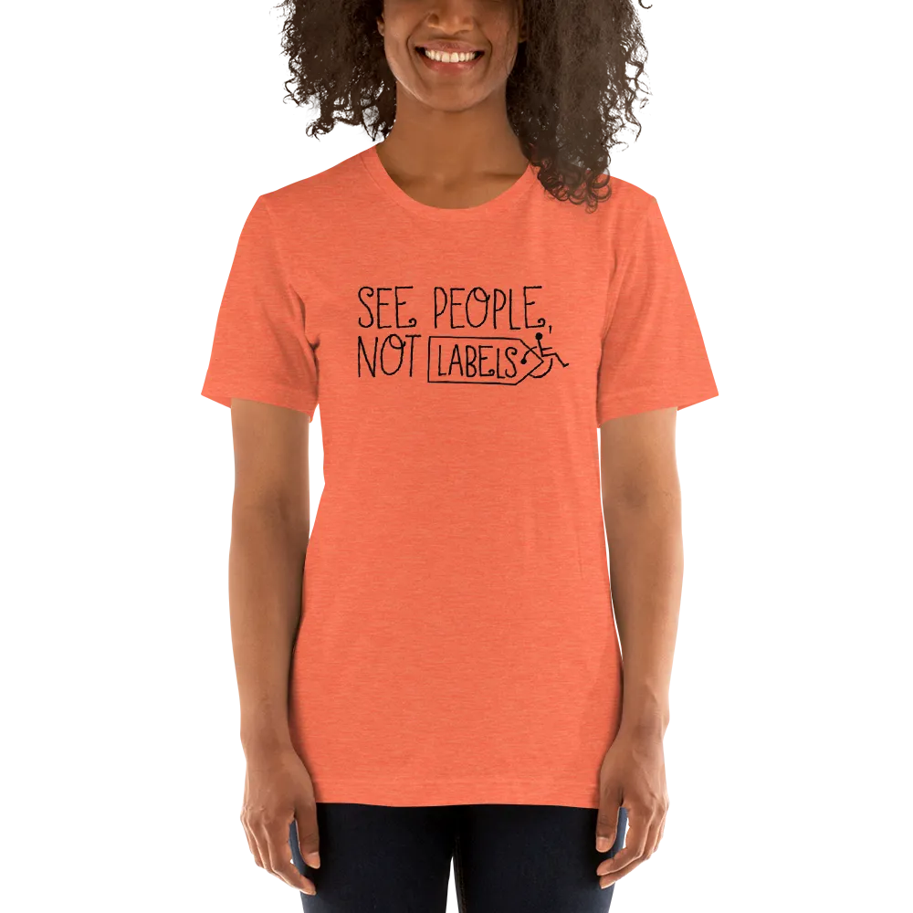 See People, Not Labels (Adult Unisex Light Color Shirts)