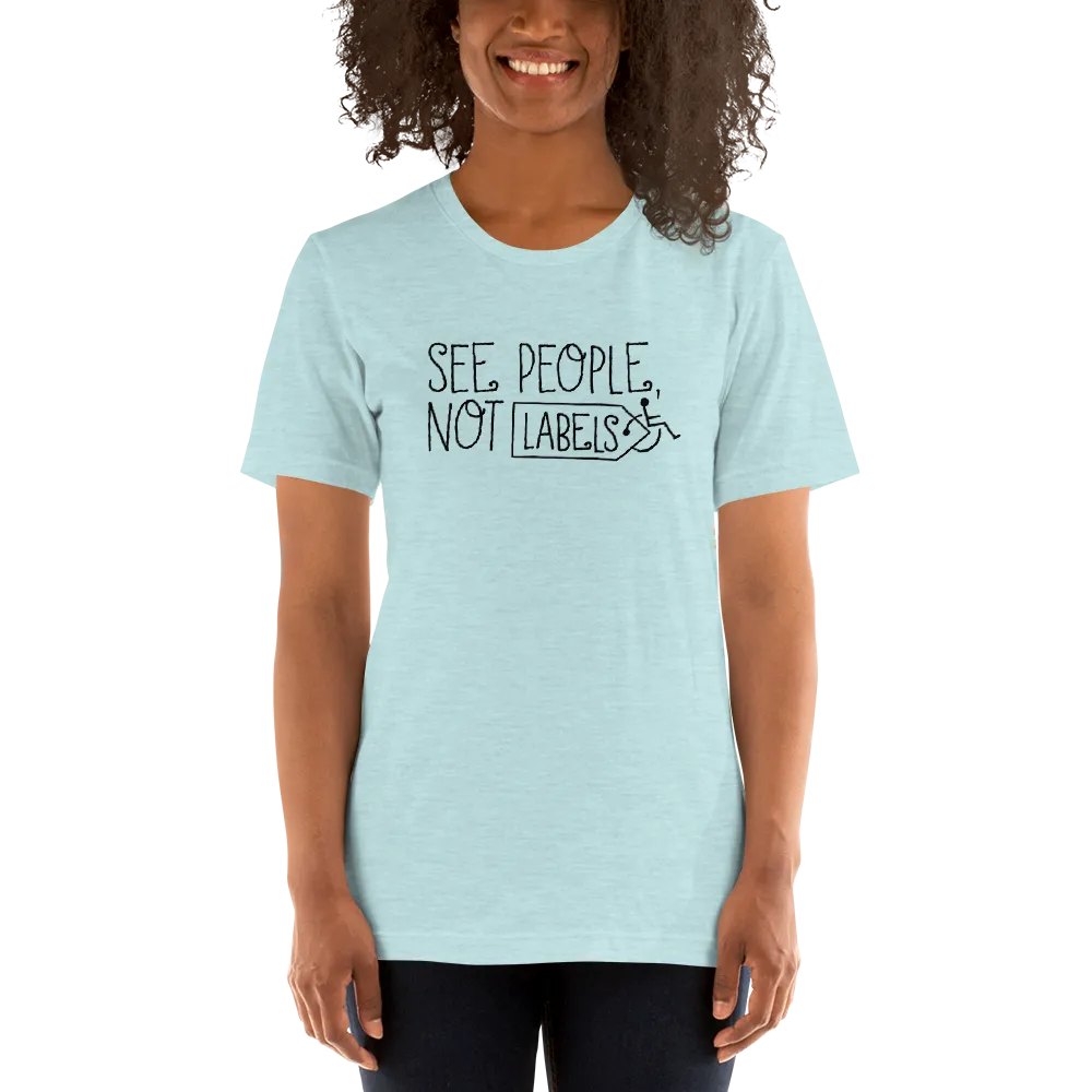 See People, Not Labels (Adult Unisex Light Color Shirts)