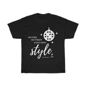 T-shirt - Do it with Style
