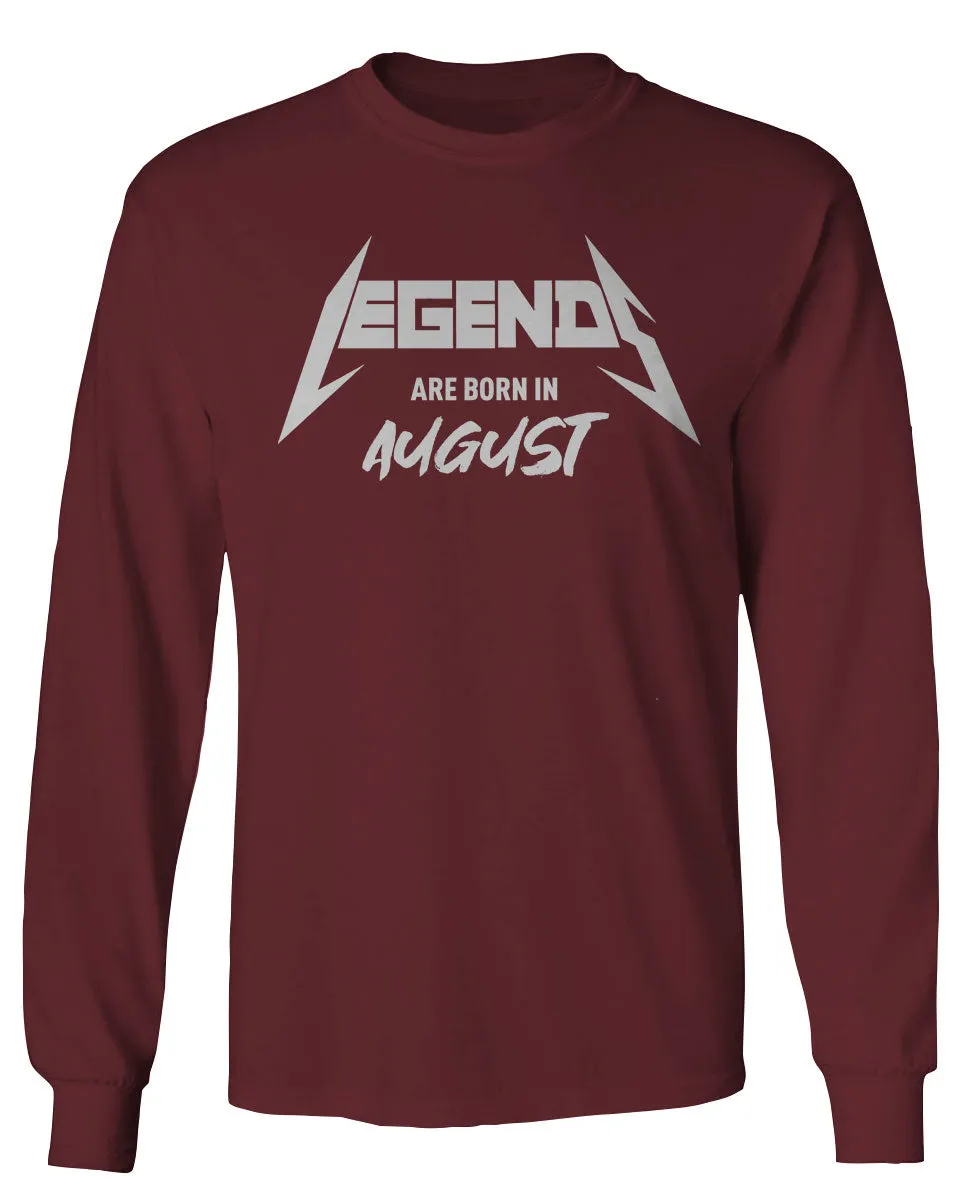 The Best Birthday Gift Legends are Born in August mens Long sleeve t shirt