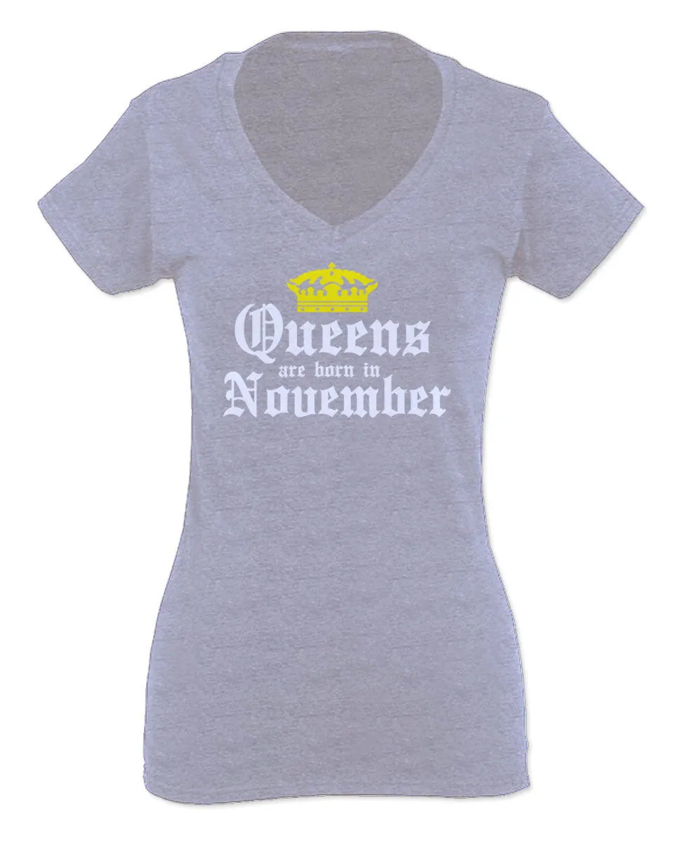 The Best Birthday Gift Queens are Born in November For Women V neck fitted T Shirt