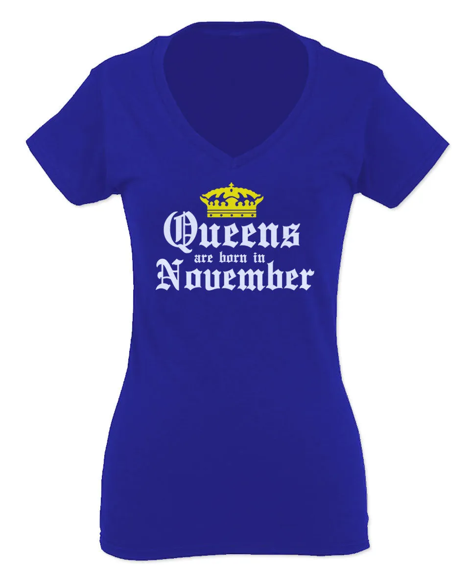 The Best Birthday Gift Queens are Born in November For Women V neck fitted T Shirt