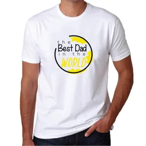 The Best Dad In the World T-shirt