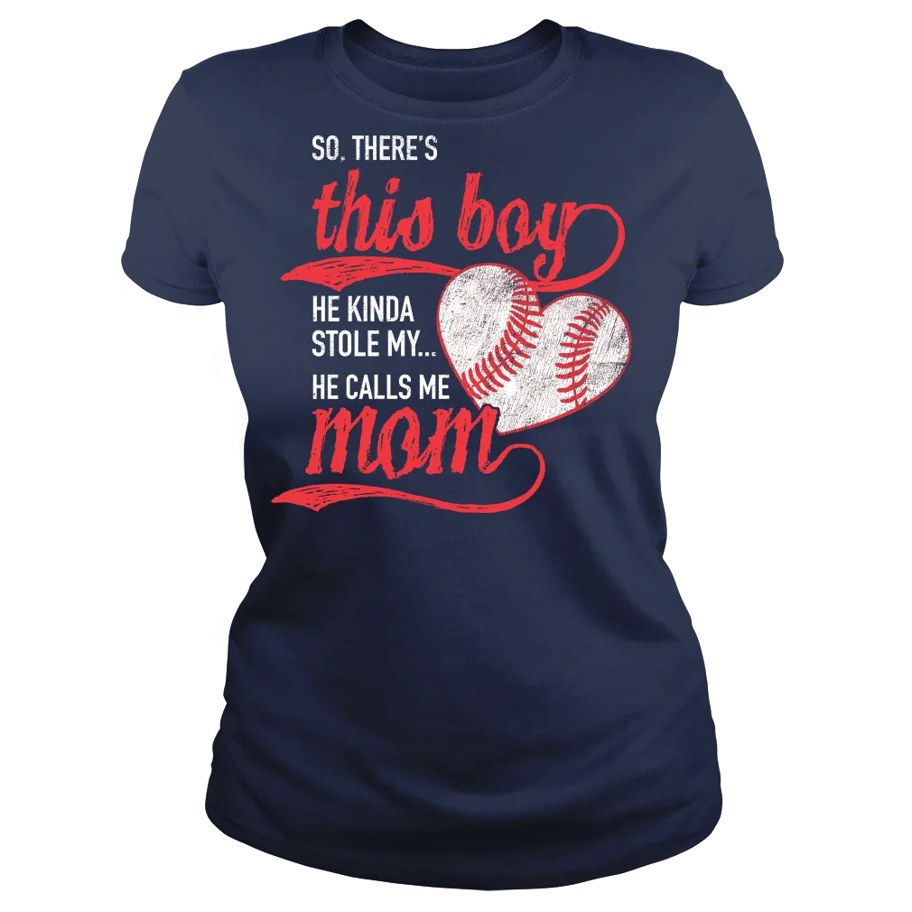 There's this boy - baseball mom shirt