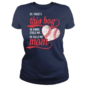 There's this boy - baseball mom shirt