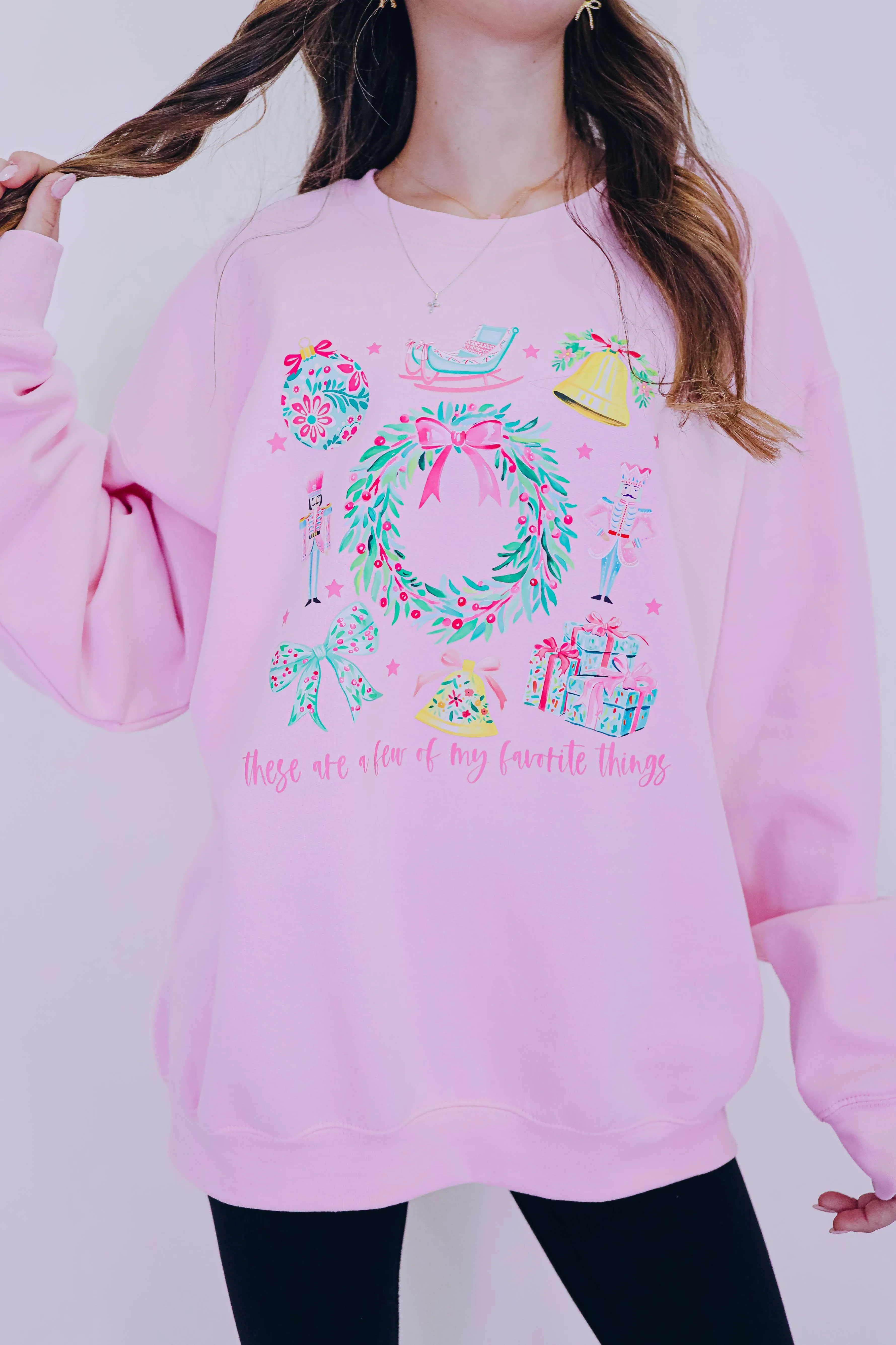 These Are A Few Of My Favorite Things Graphic Sweatshirt