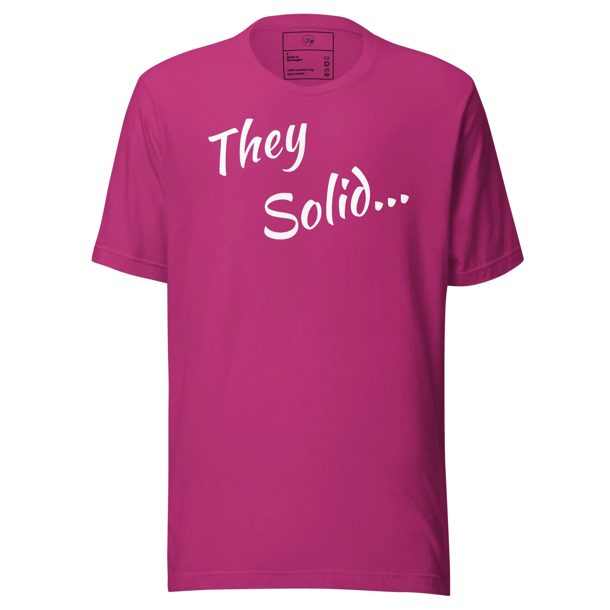 They Solid  t-shirt