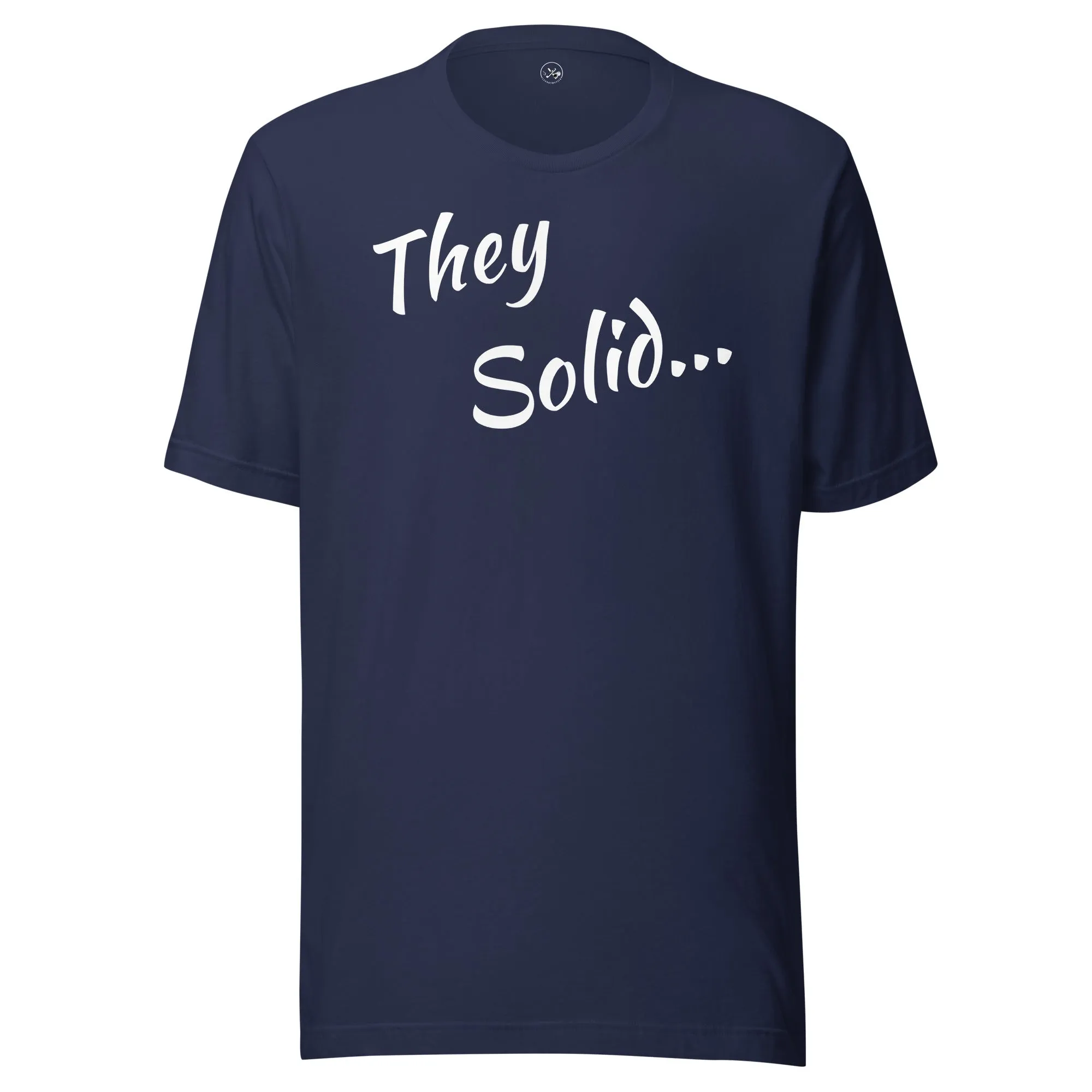 They Solid  t-shirt
