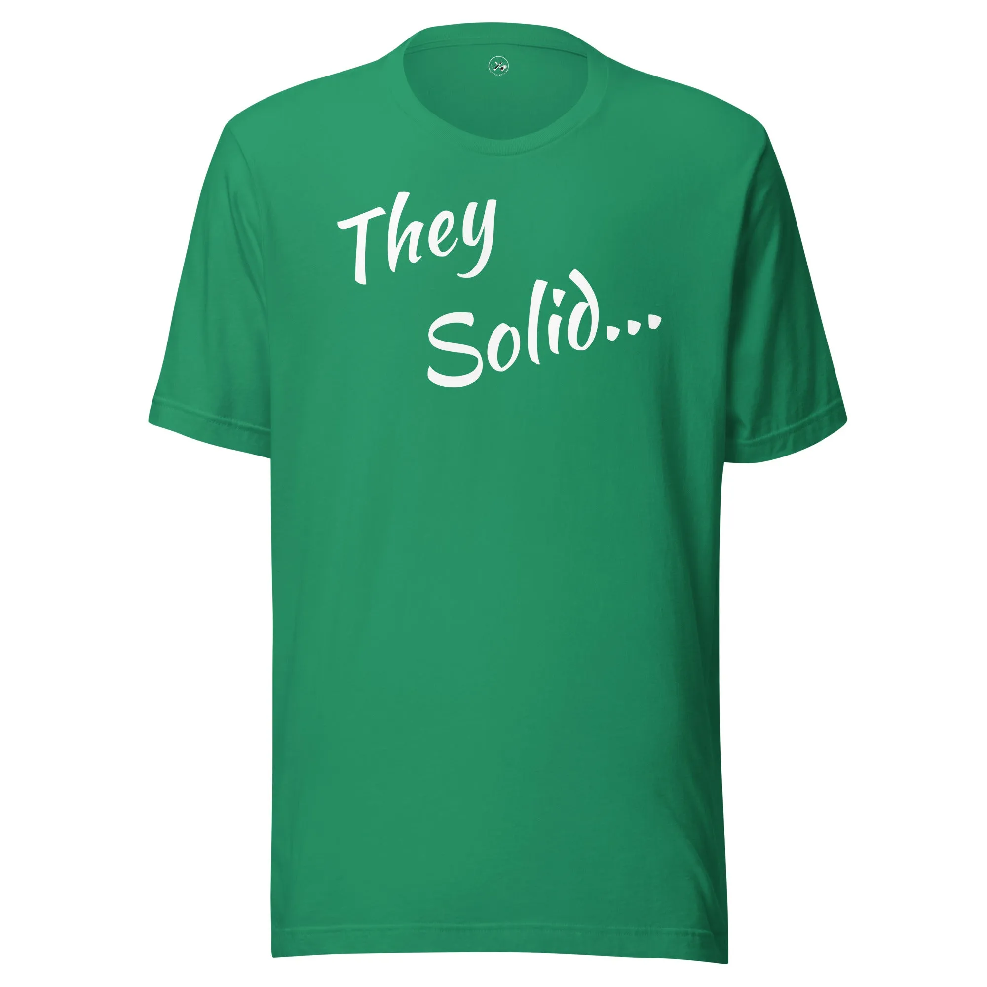They Solid  t-shirt