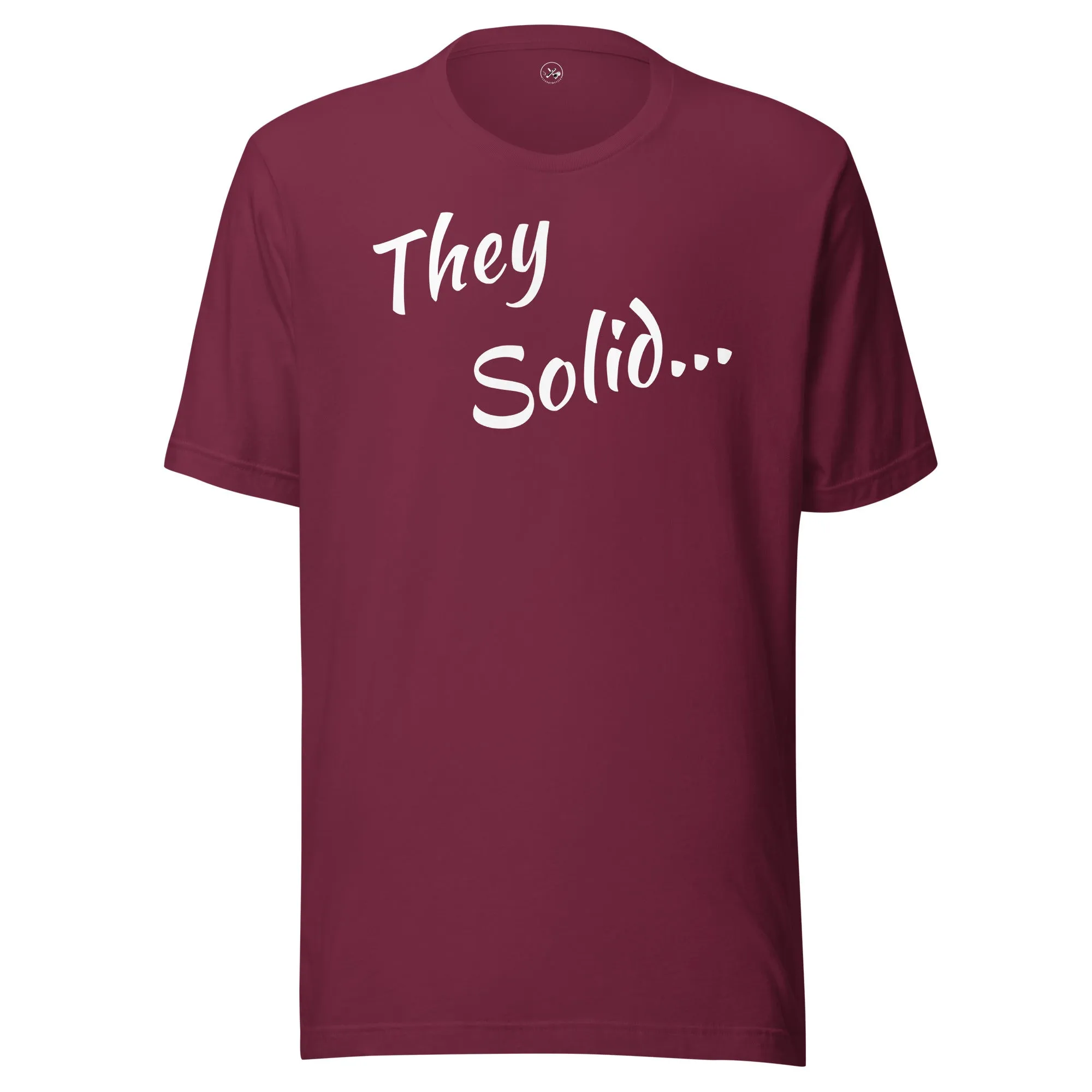They Solid  t-shirt