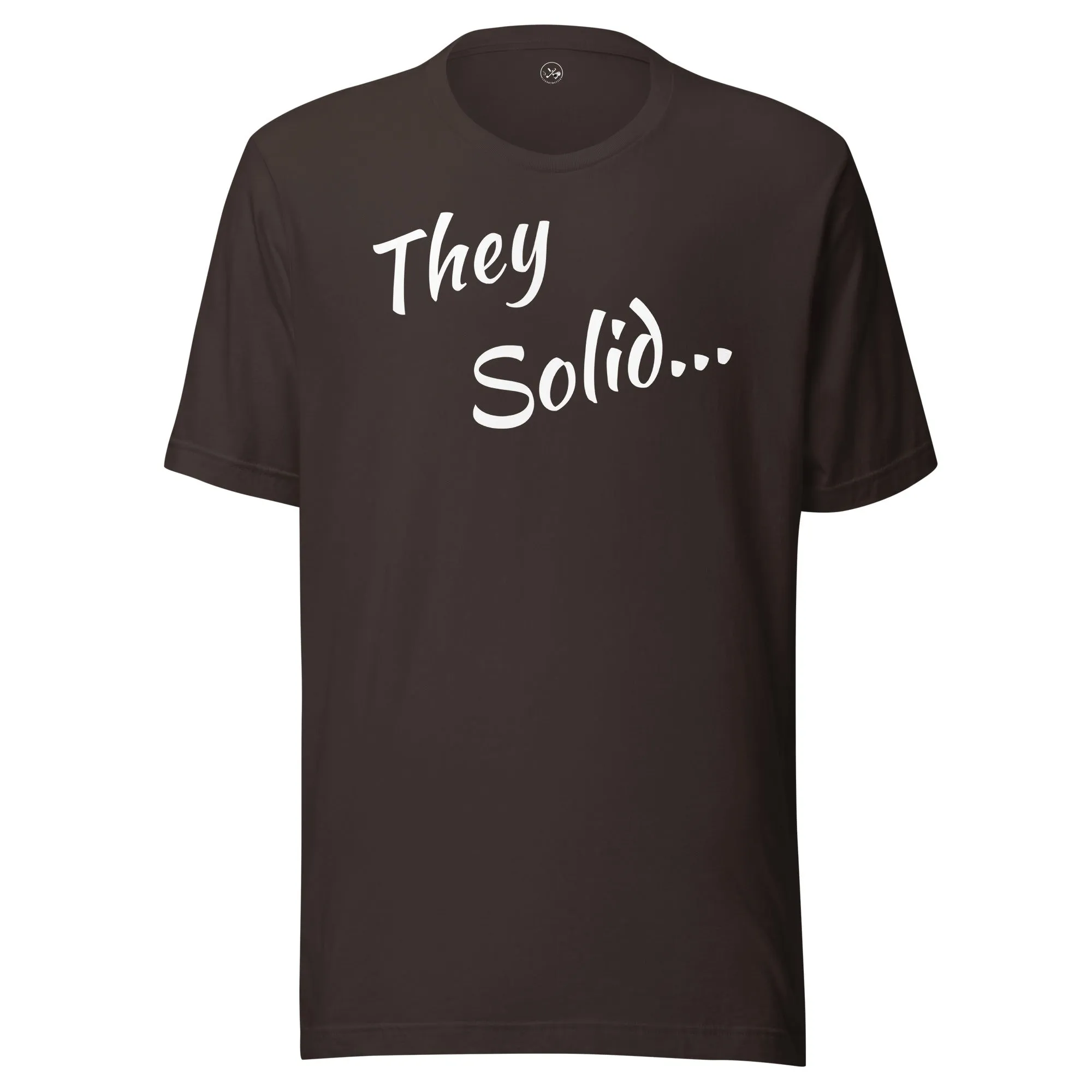 They Solid  t-shirt