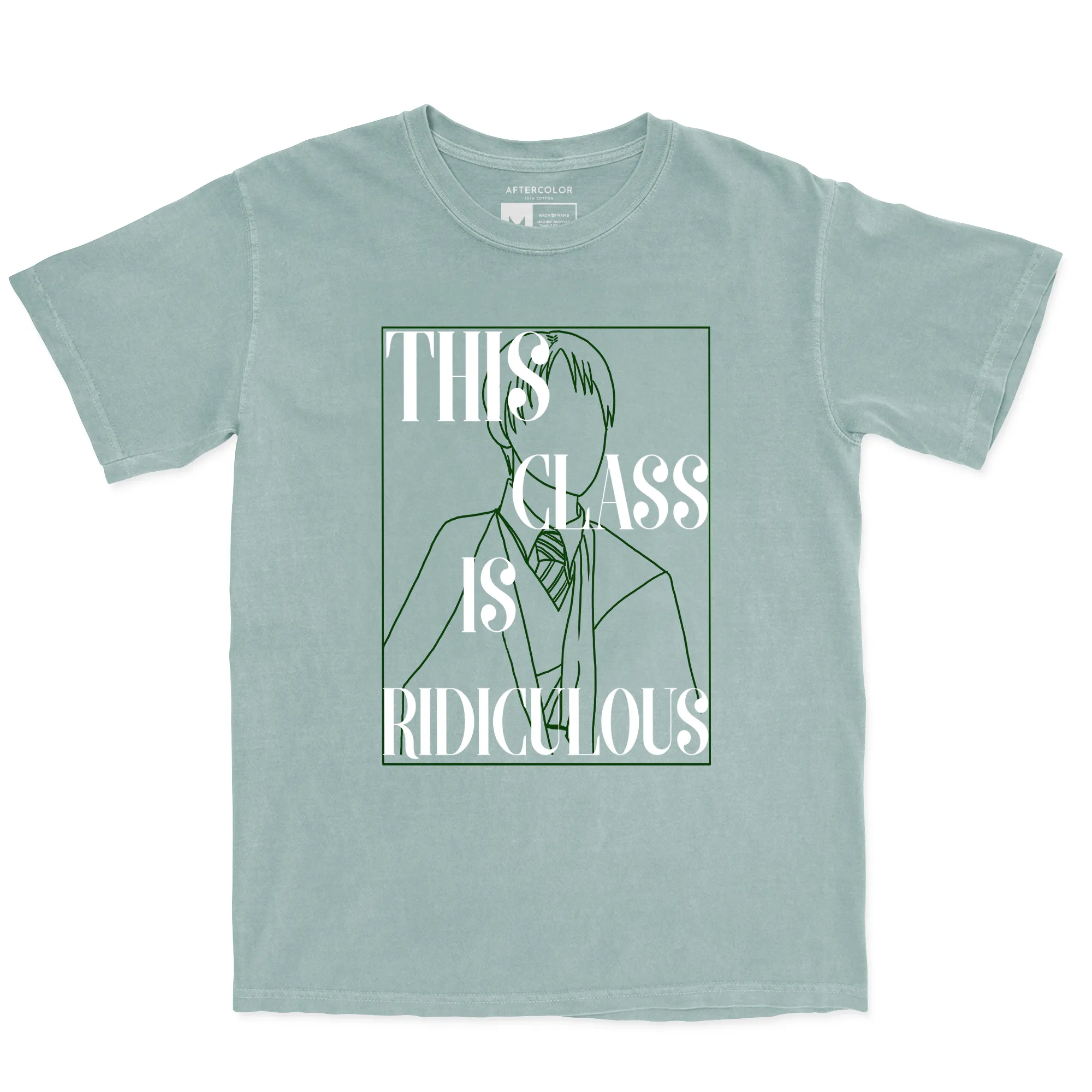 This Class Is Ridiculous Garment Dyed Tee