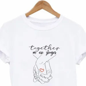 Together we are Stronger T-shirt