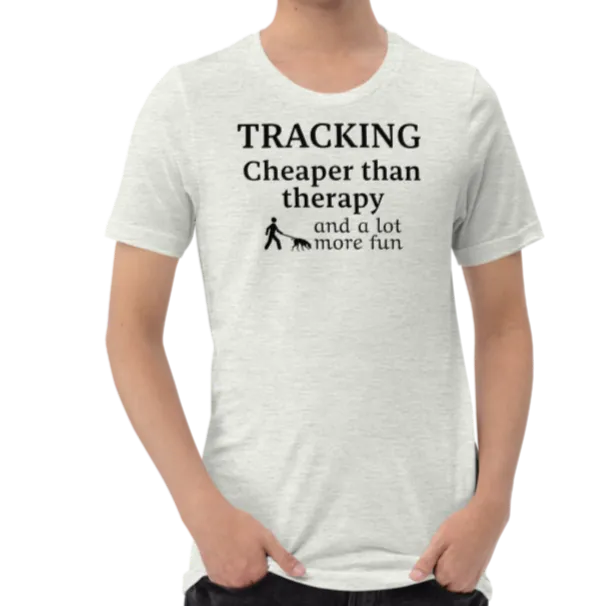 Tracking Cheaper than Therapy T-Shirts - Light