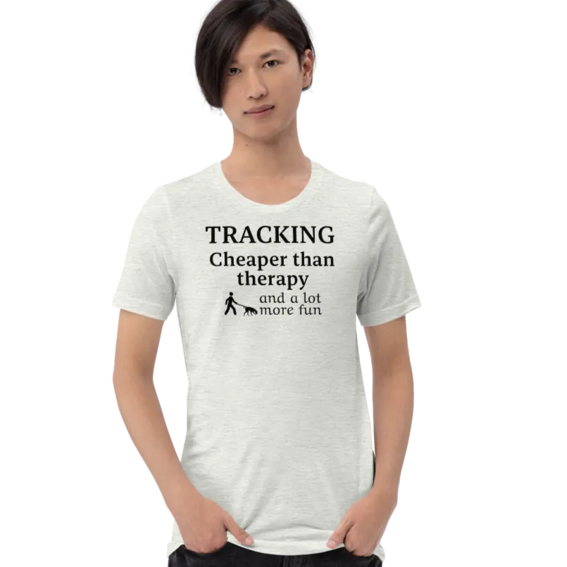 Tracking Cheaper than Therapy T-Shirts - Light