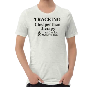 Tracking Cheaper than Therapy T-Shirts - Light