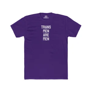 Trans Men Are Men - Unisex Cotton Crew Tee