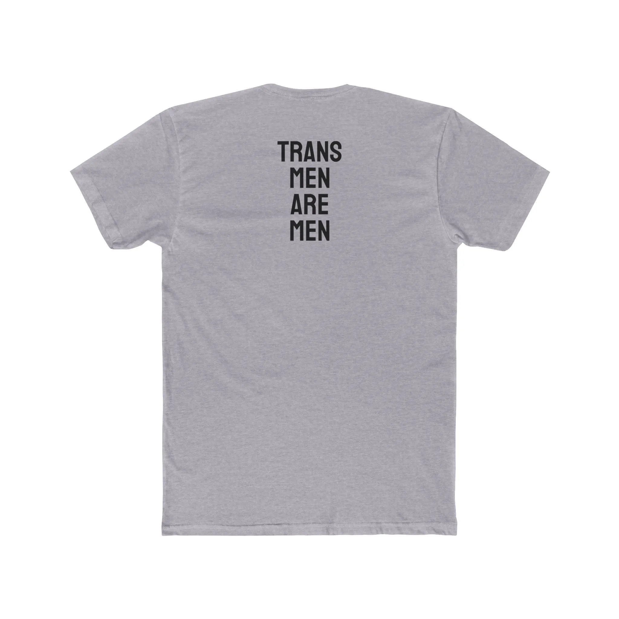 Trans Men Are Men - Unisex Cotton Crew Tee