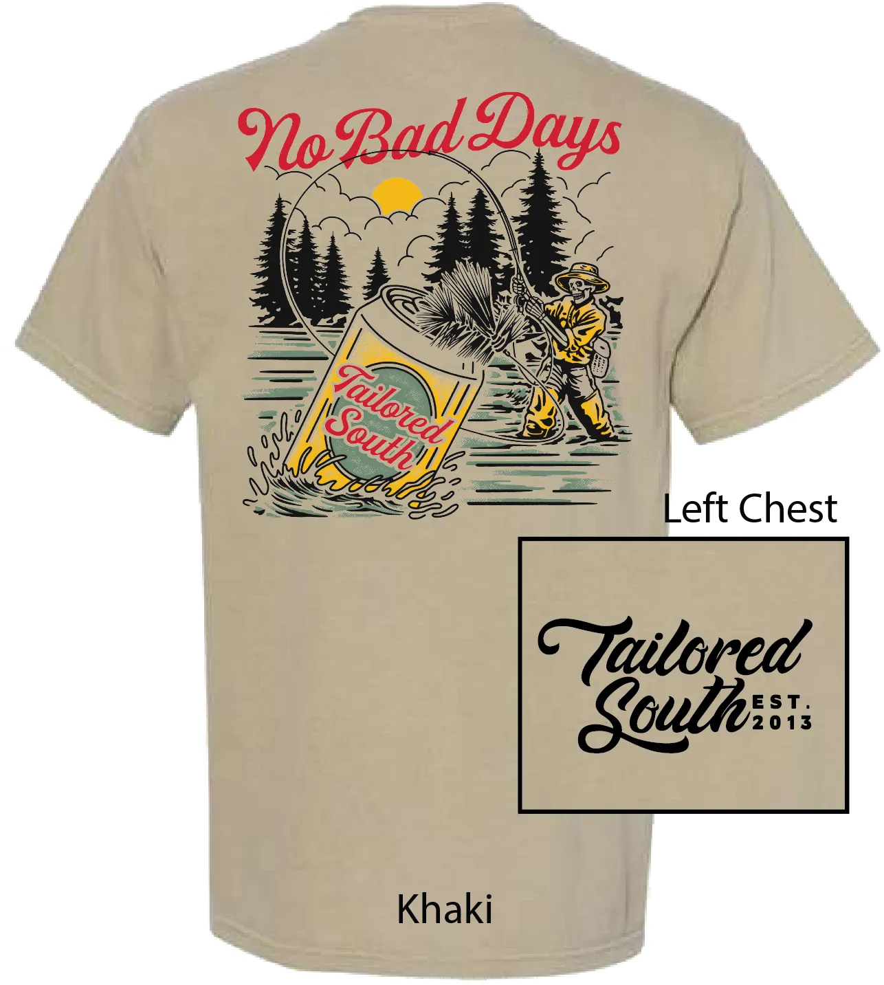 TS019 No Bad Days Khaki