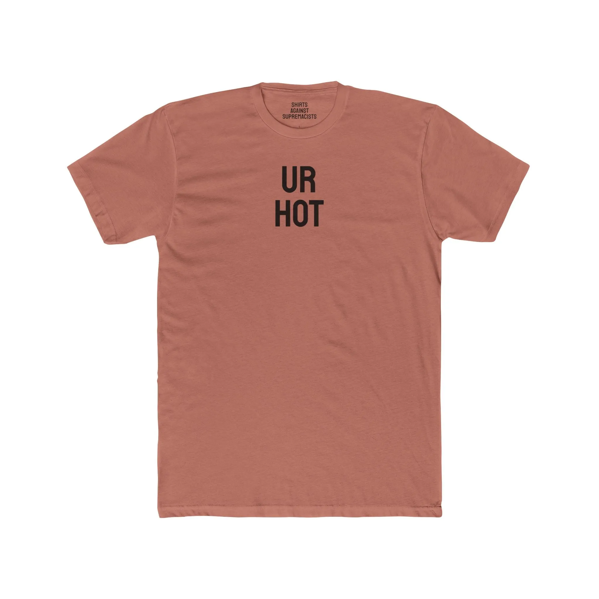 Ur Hot - Unisex Cotton Crew Tee