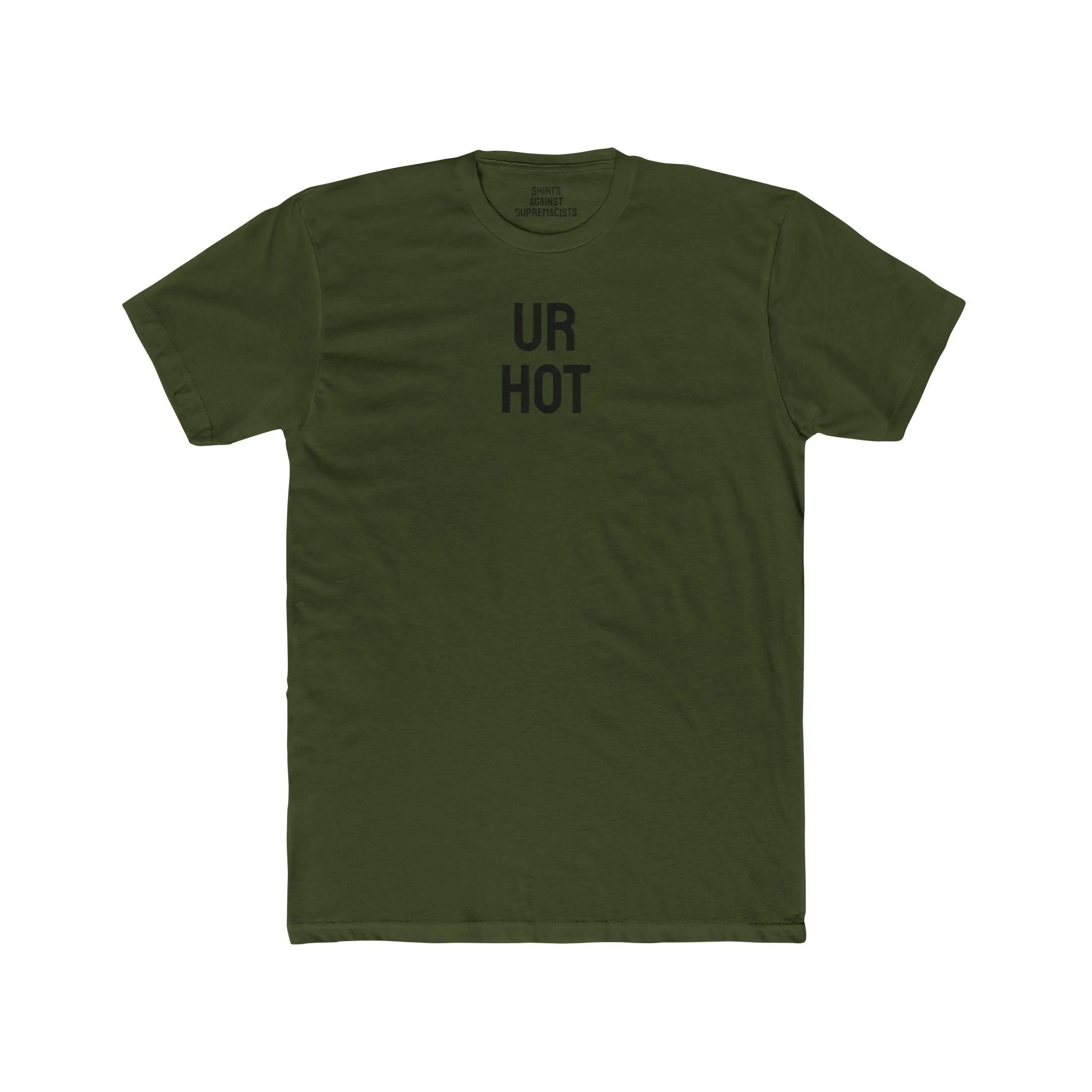 Ur Hot - Unisex Cotton Crew Tee