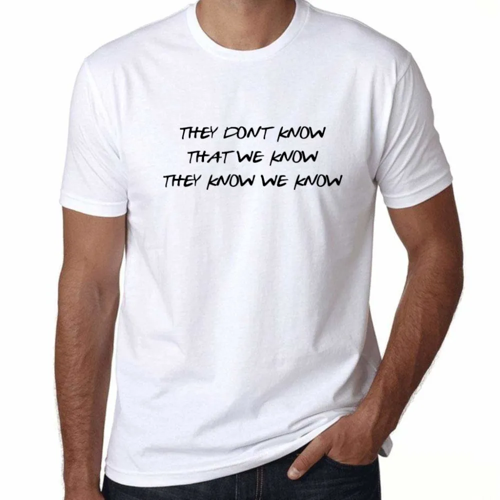 UT THEY DON'T KNOW THAT WE KNOW Statement Unisex T-Shirt