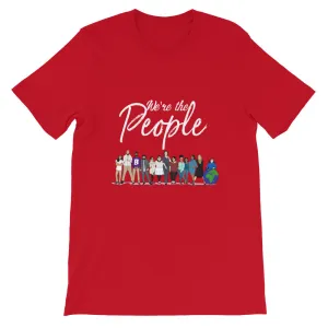 We are the People - Bold - White - Short-Sleeve Unisex T-Shirt