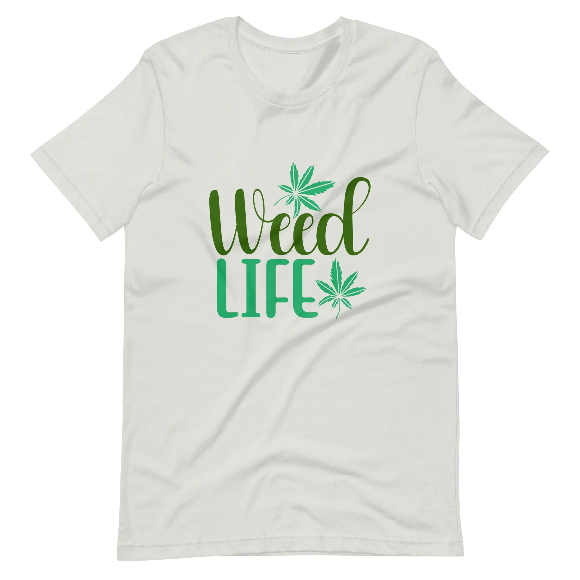 Weed Life t-shirt