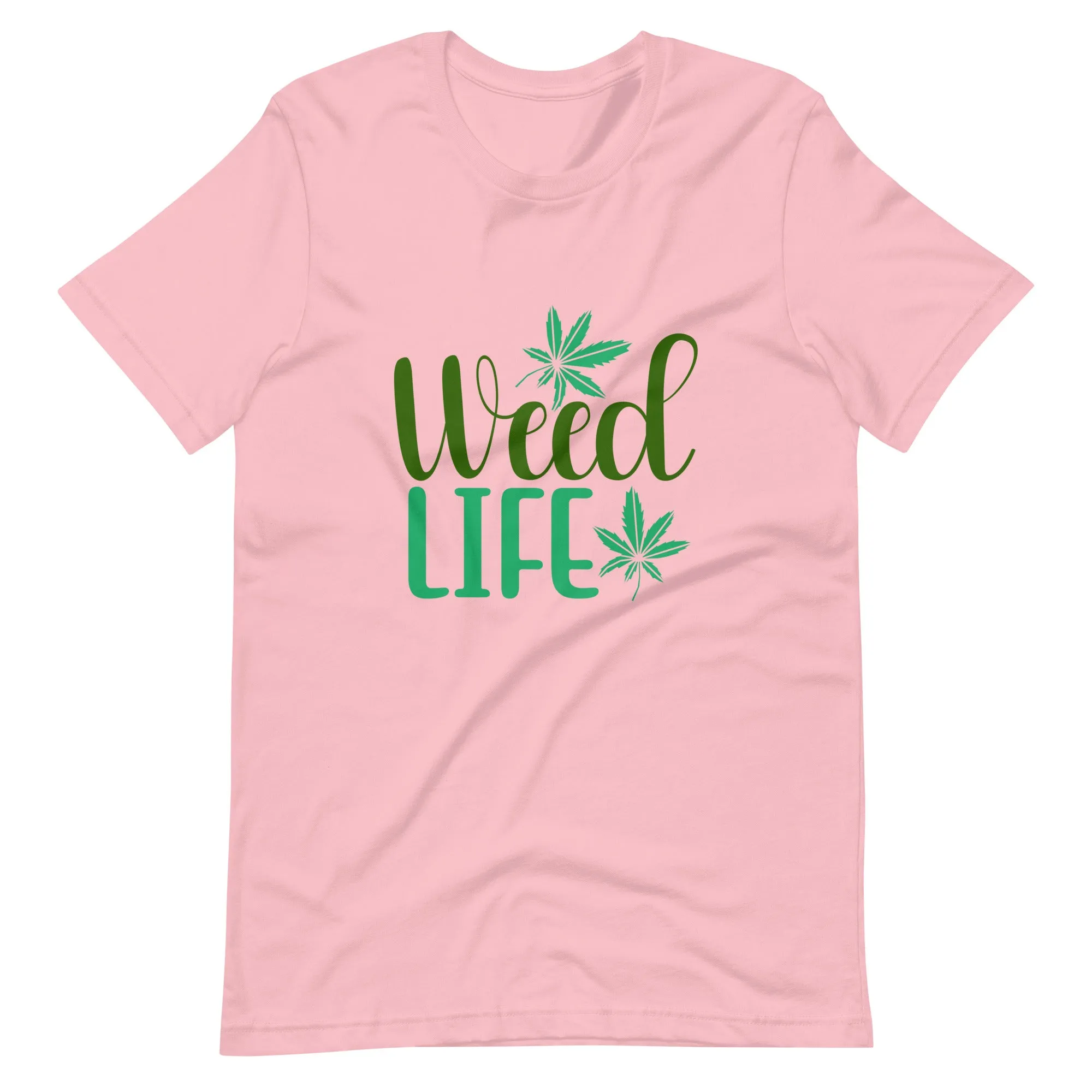 Weed Life t-shirt