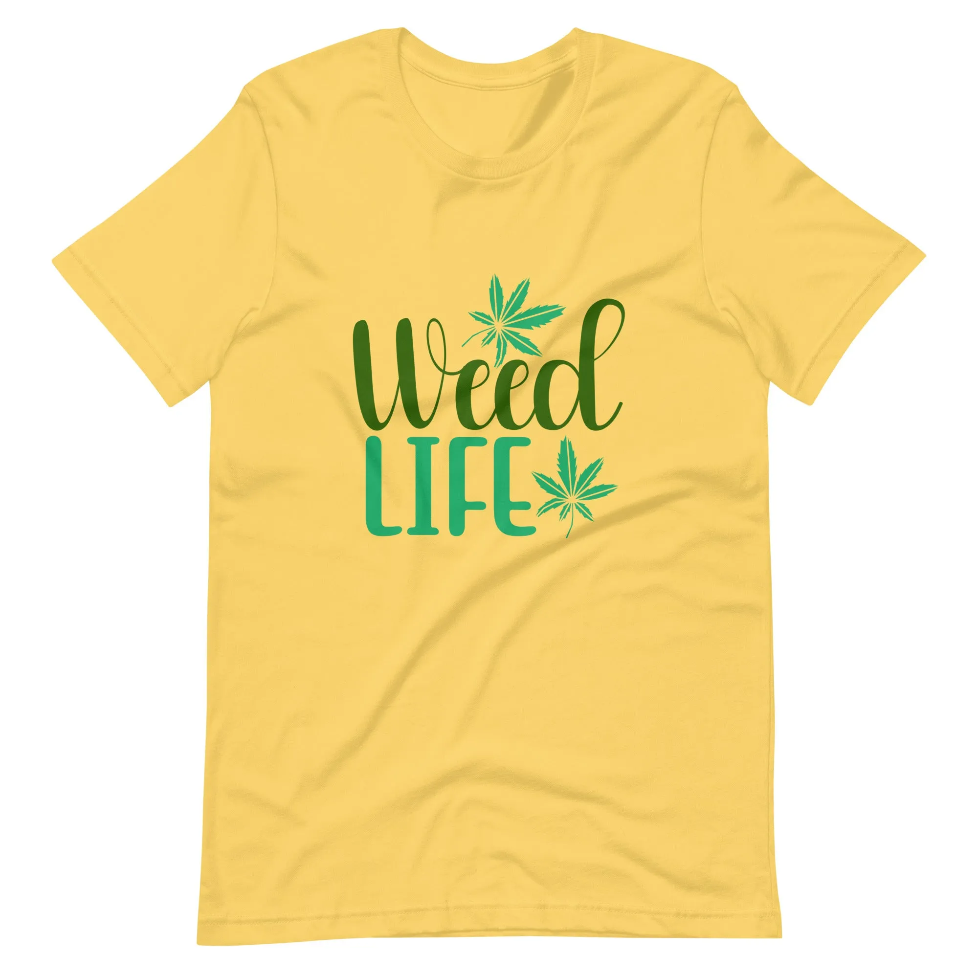 Weed Life t-shirt