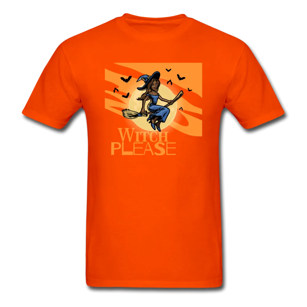 Witch Please - Halloween Tee