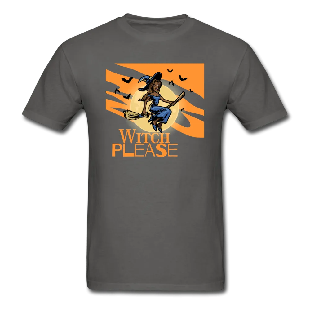 Witch Please - Halloween Tee
