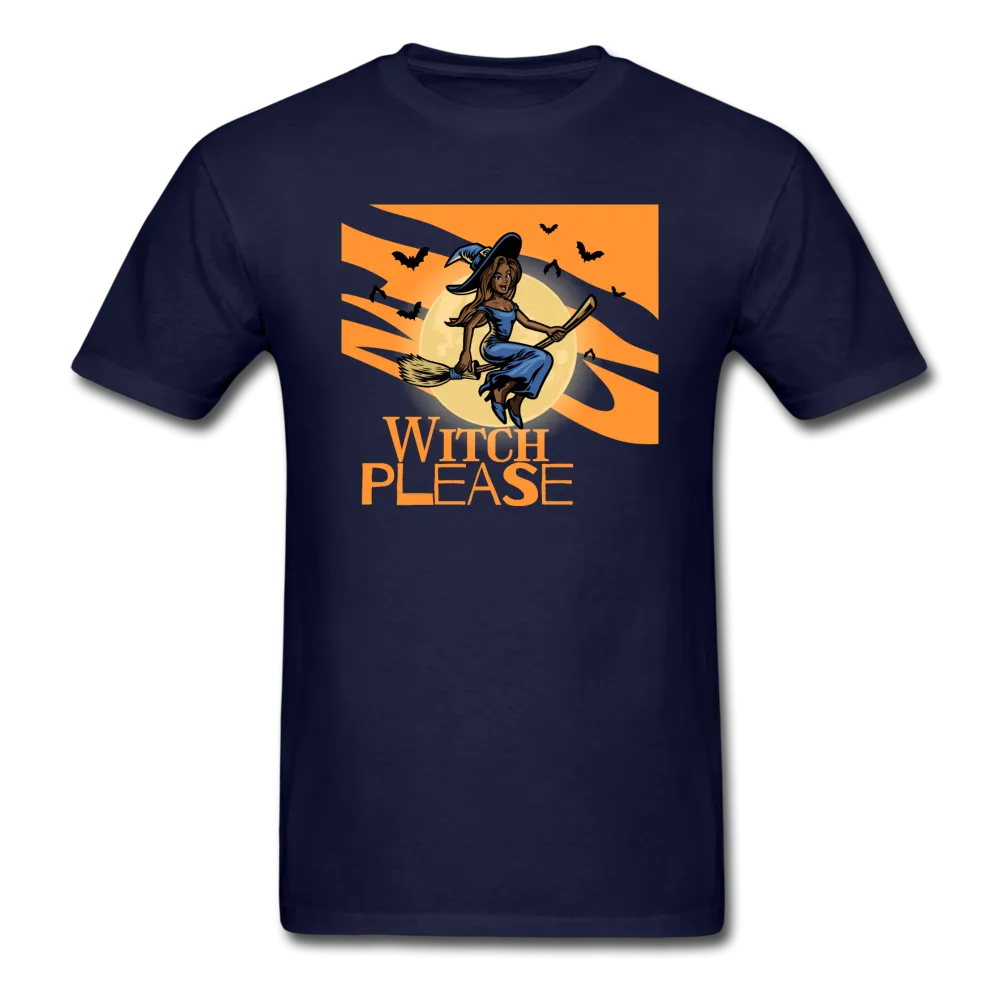 Witch Please - Halloween Tee