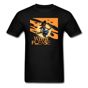 Witch Please - Halloween Tee