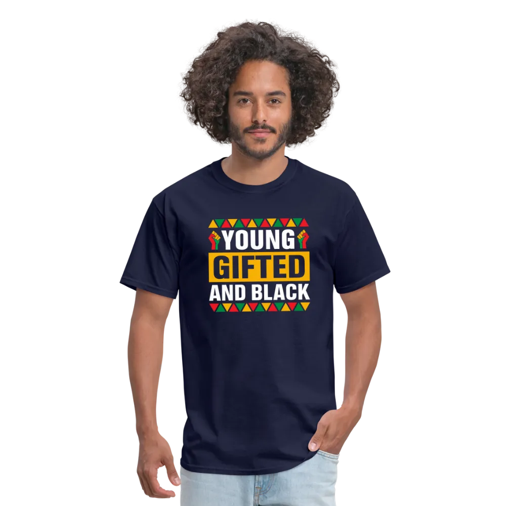 Young, Gifted and Black - Unisex Classic T-Shirt