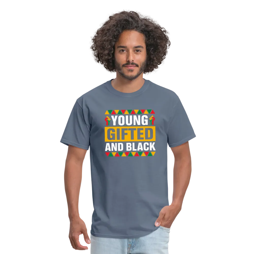Young, Gifted and Black - Unisex Classic T-Shirt