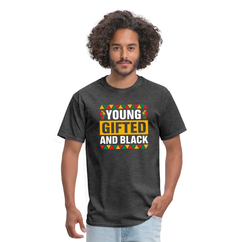 Young, Gifted and Black - Unisex Classic T-Shirt