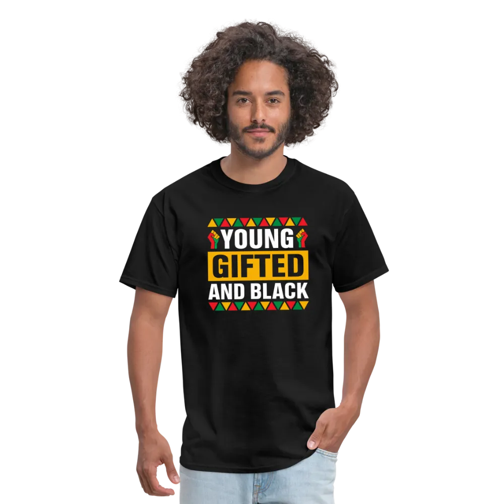 Young, Gifted and Black - Unisex Classic T-Shirt